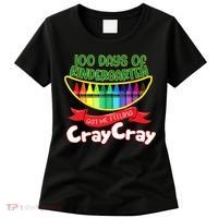 Kinder 100 Days Of Kindergarten Got Me Feeling Cray Cray Women's T-Shirt thumb 0