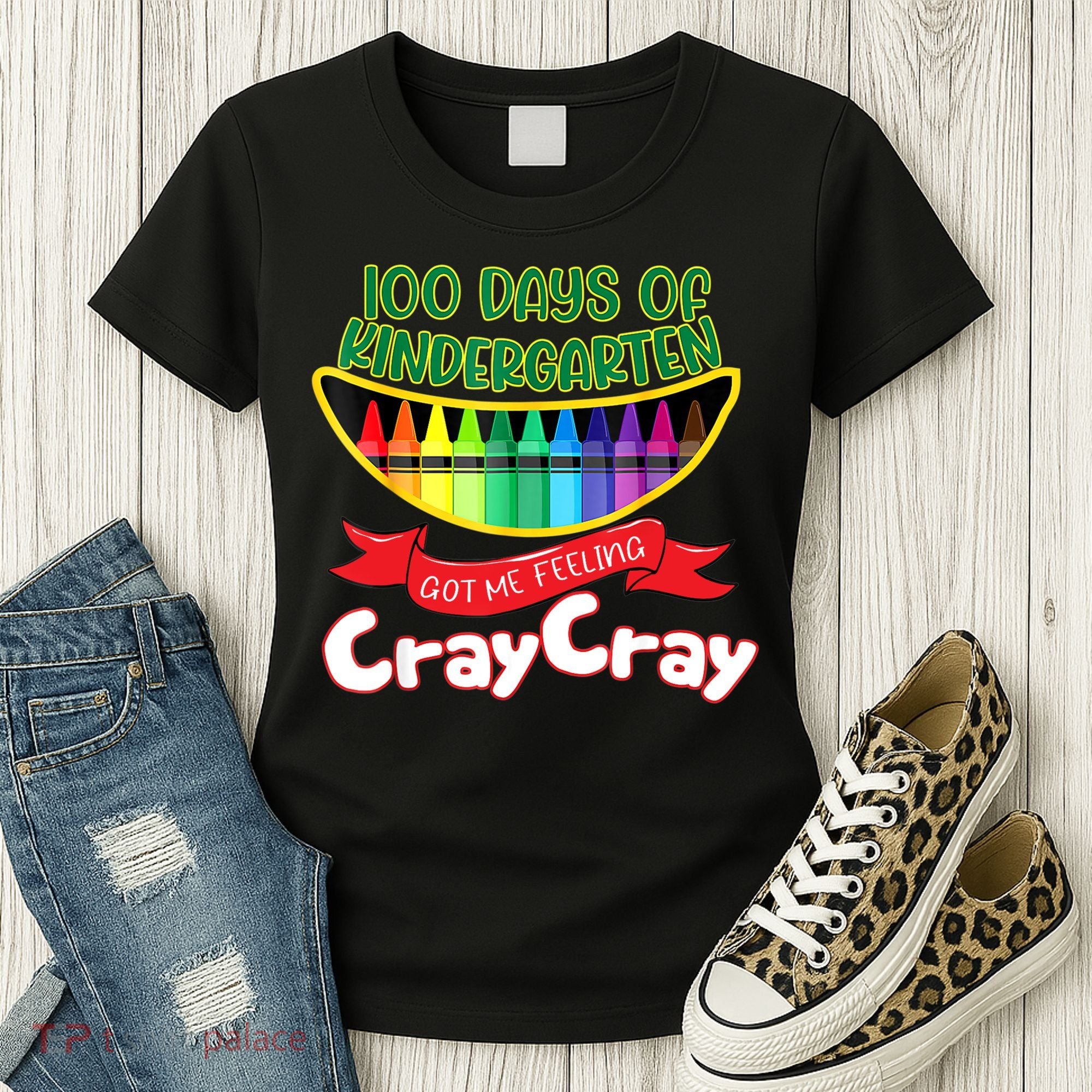 Kinder 100 Days Of Kindergarten Got Me Feeling Cray Cray Women's T-Shirt