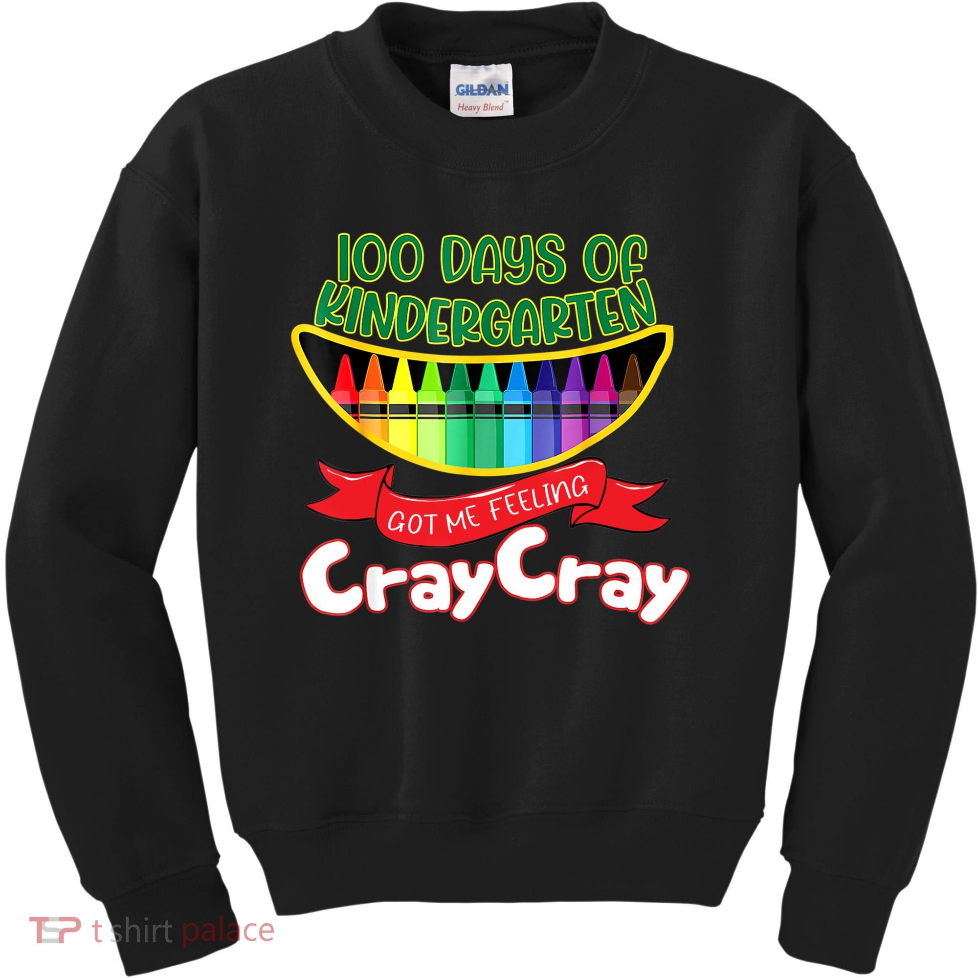 Kinder 100 Days Of Kindergarten Got Me Feeling Cray Cray Kids Sweatshirt