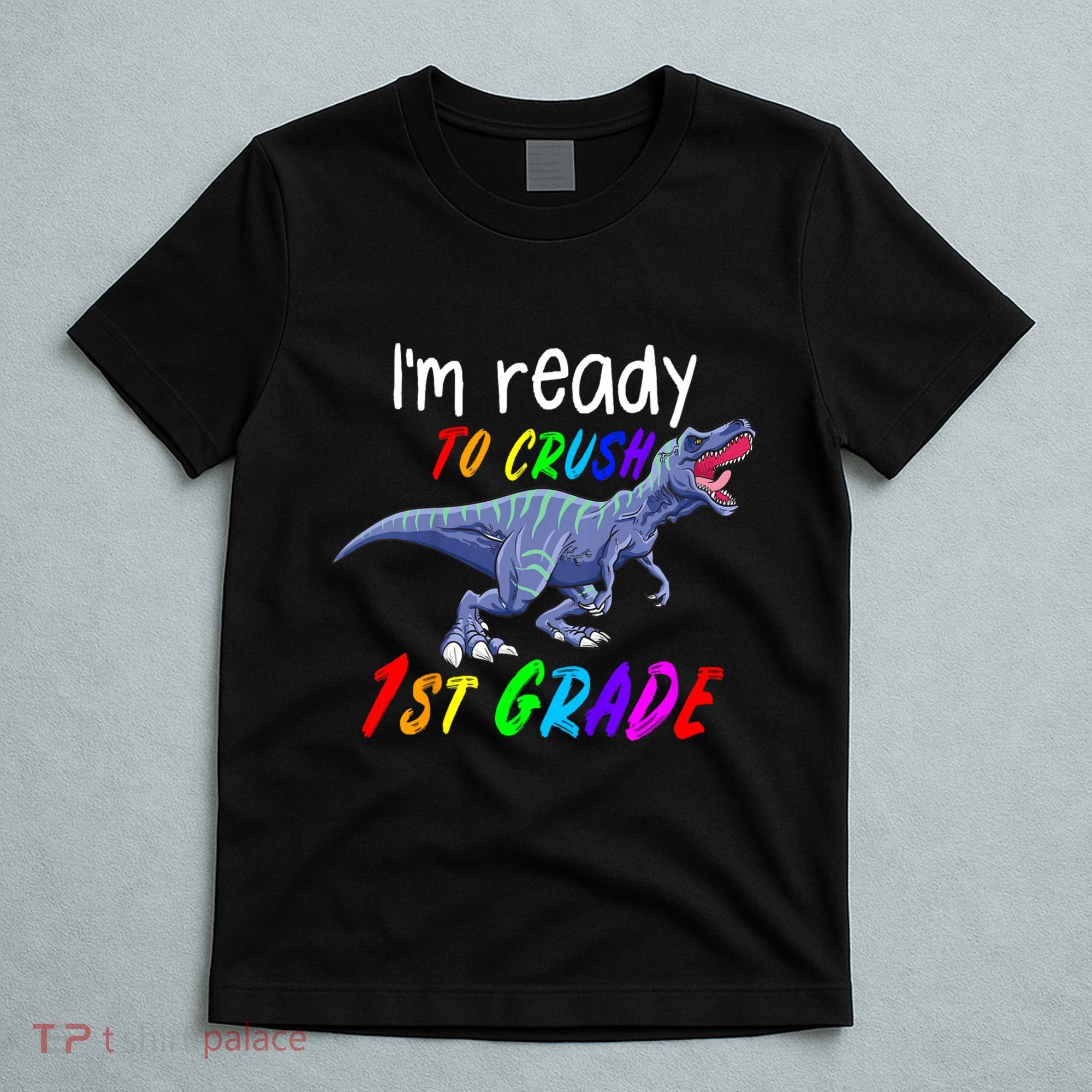 Kids 1st Day Of School Crush 1st Grade Trex Dinosaur Gift Kids T-Shirt