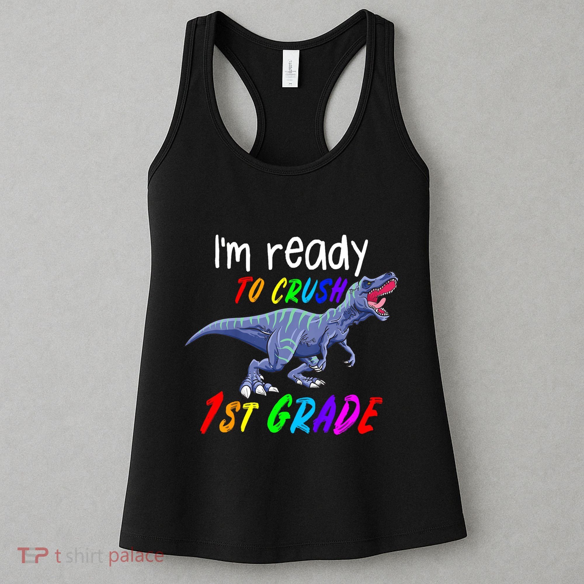 Kids 1st Day Of School Crush 1st Grade Trex Dinosaur Gift Kids Women's Tank Top
