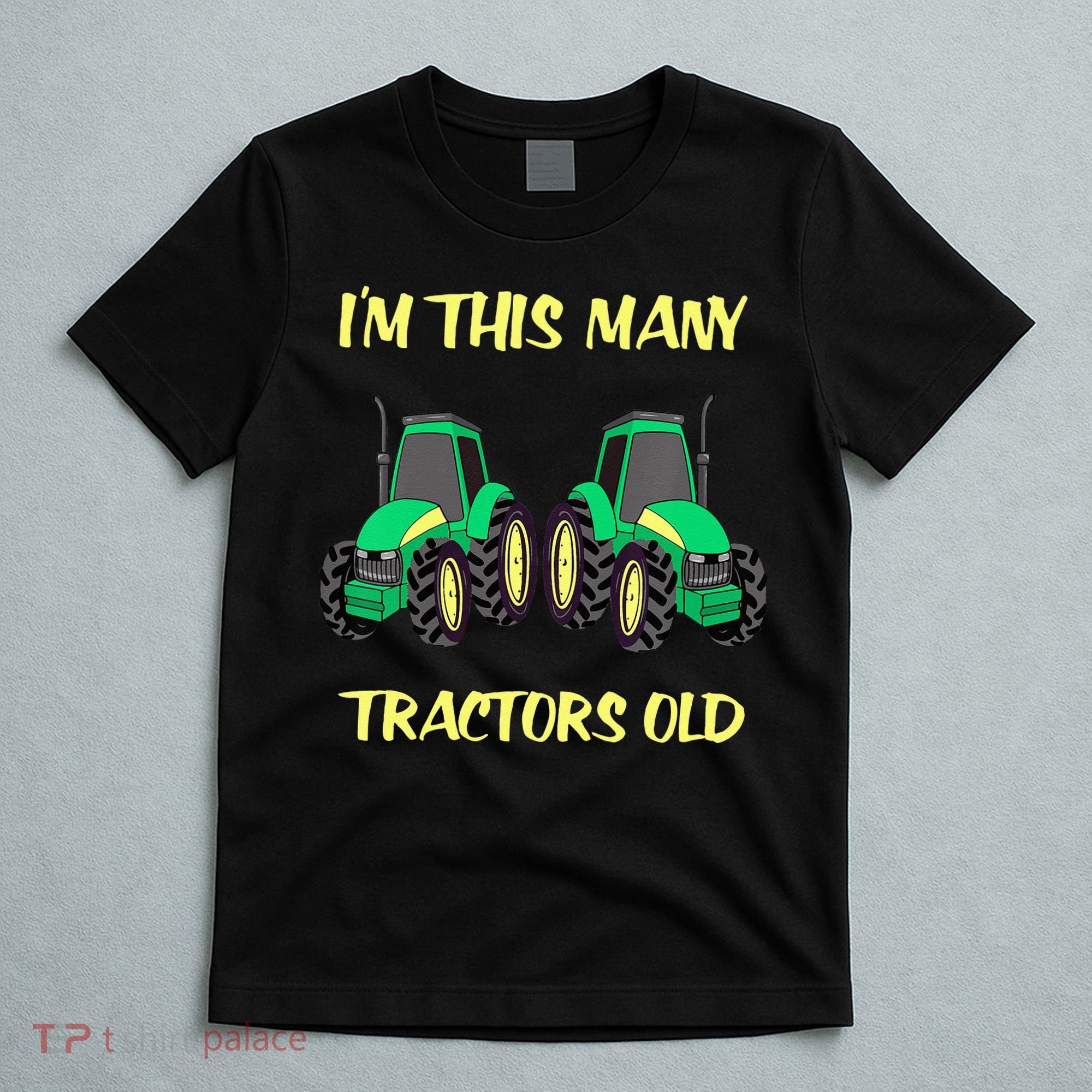 Kids 2 Birthday Tractor Im This Many Tractors Old T-Shirt