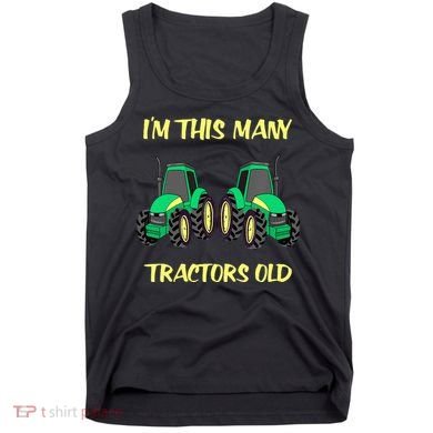 Kids 2 Birthday Tractor Im This Many Tractors Old Tank Top