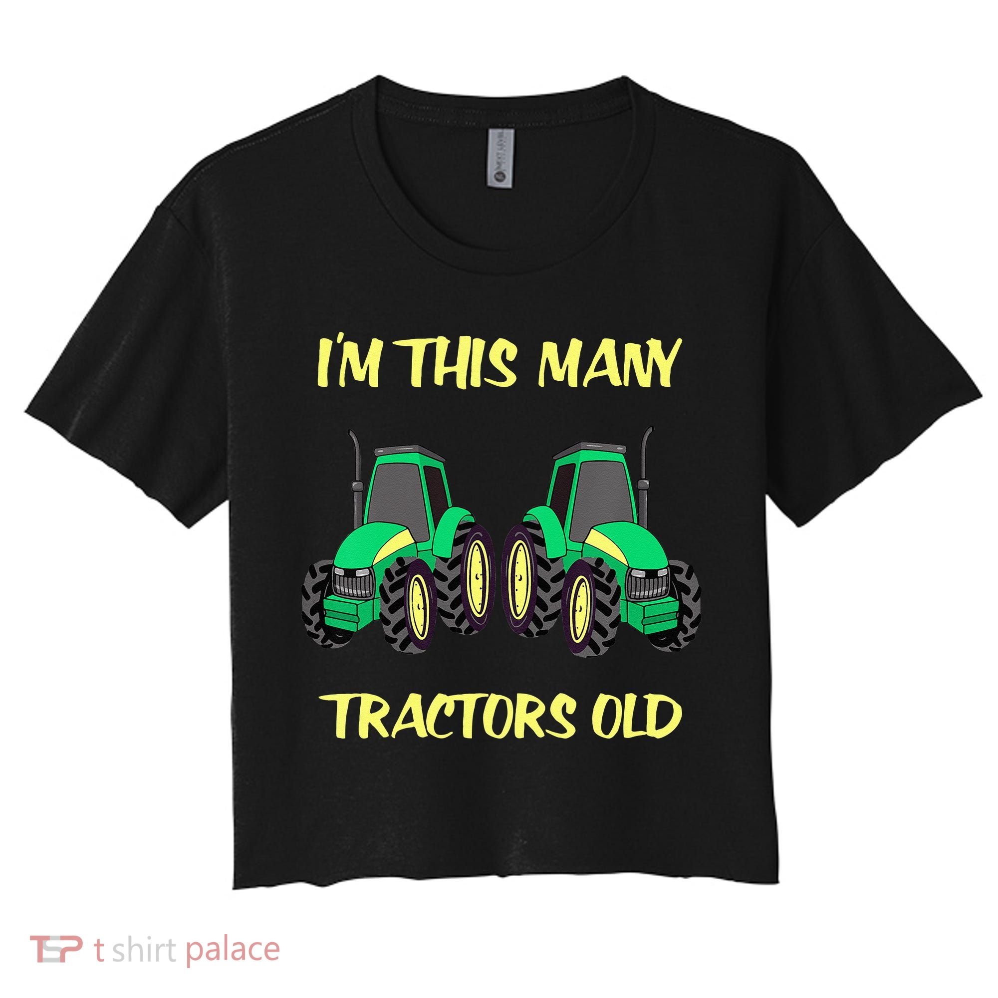 Kids 2 Birthday Tractor Im This Many Tractors Old Women's Crop Top Tee