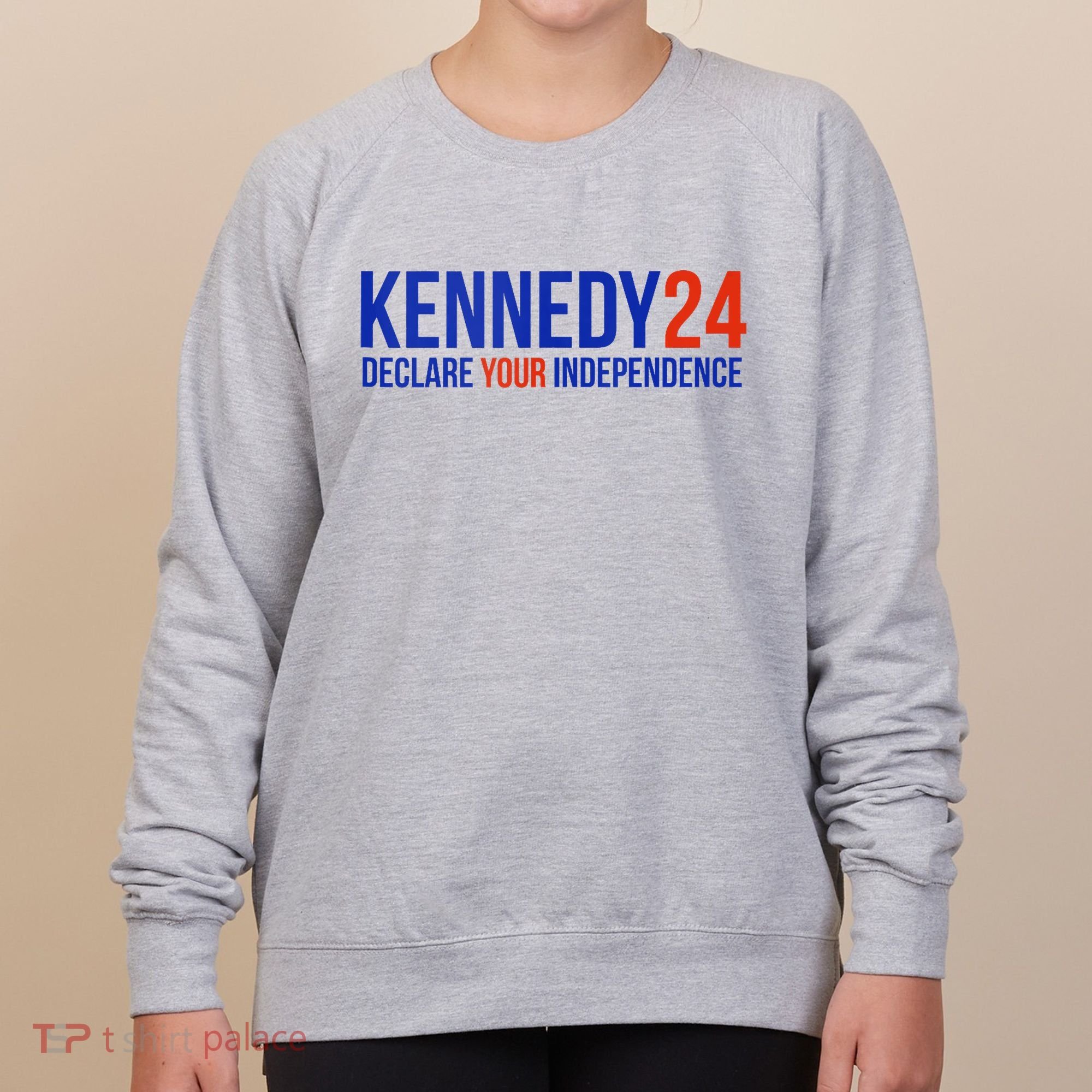 Kennedy 24 Declare Your Independence Rfk 2024 Election Women's Sweatshirt
