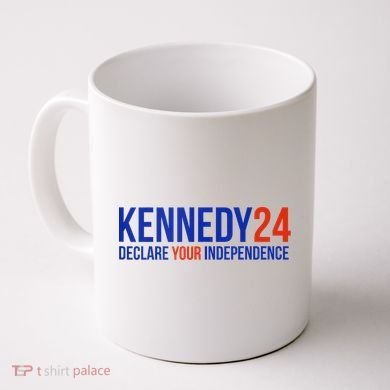 Kennedy 24 Declare Your Independence Rfk 2024 Election Coffee Mug