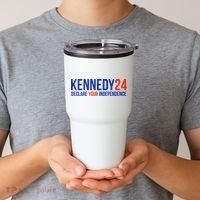 Kennedy 24 Declare Your Independence Rfk 2024 Election Tumbler thumb 2
