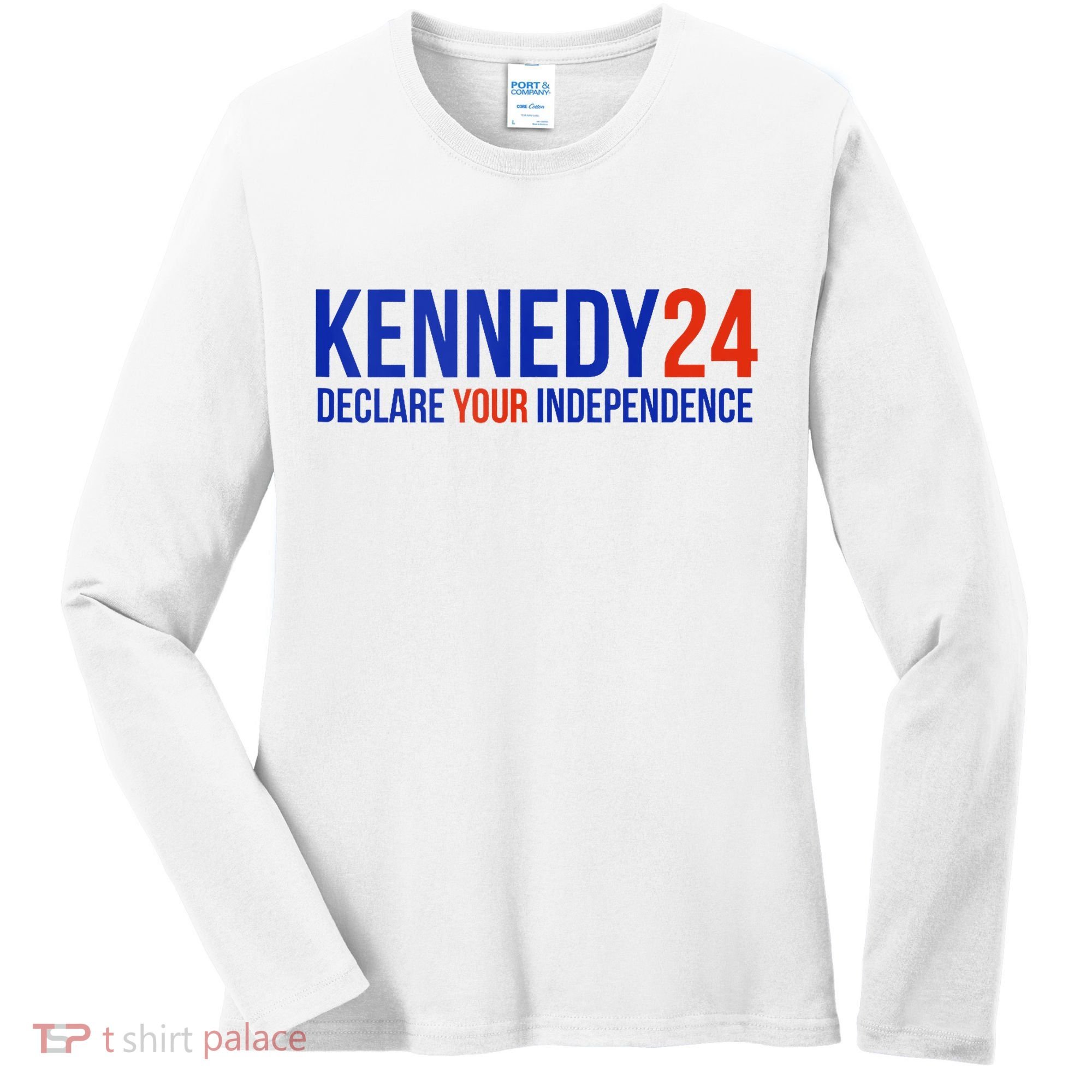 Kennedy 24 Declare Your Independence Rfk 2024 Election Women's Long Sleeve Shirt