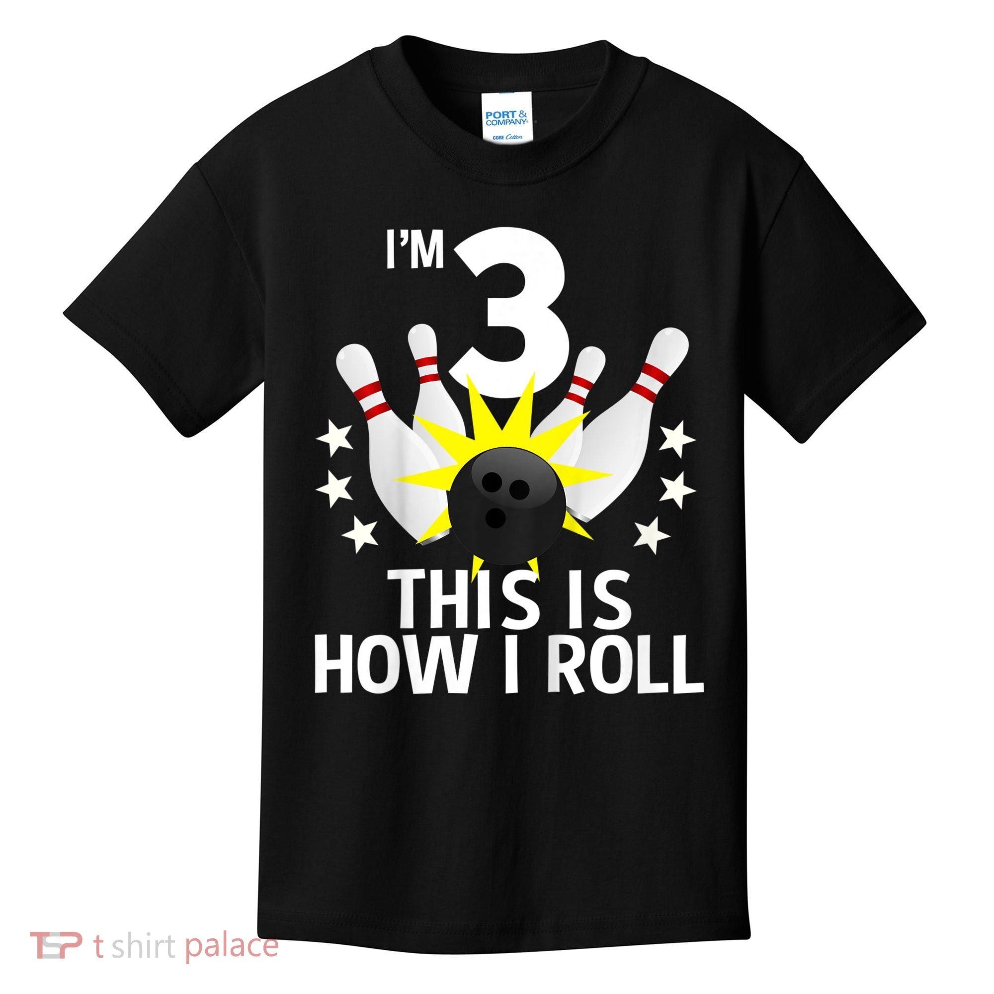 Kids 3 Year Old Bowling Birthday Party How I Roll 3rd Kids T-Shirt
