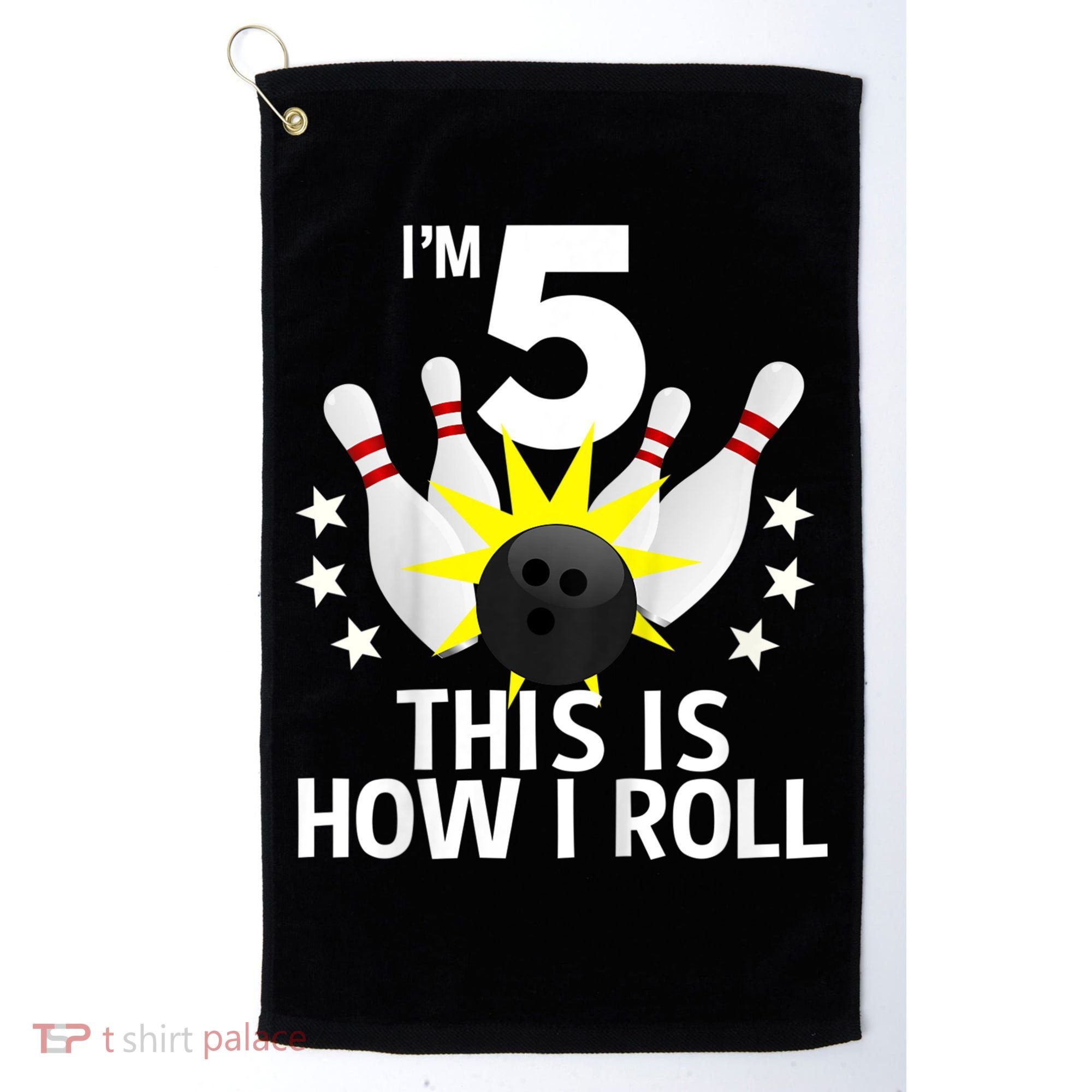 Kids 5 Year Old Bowling Birthday Party How I Roll 5th Golf Towel