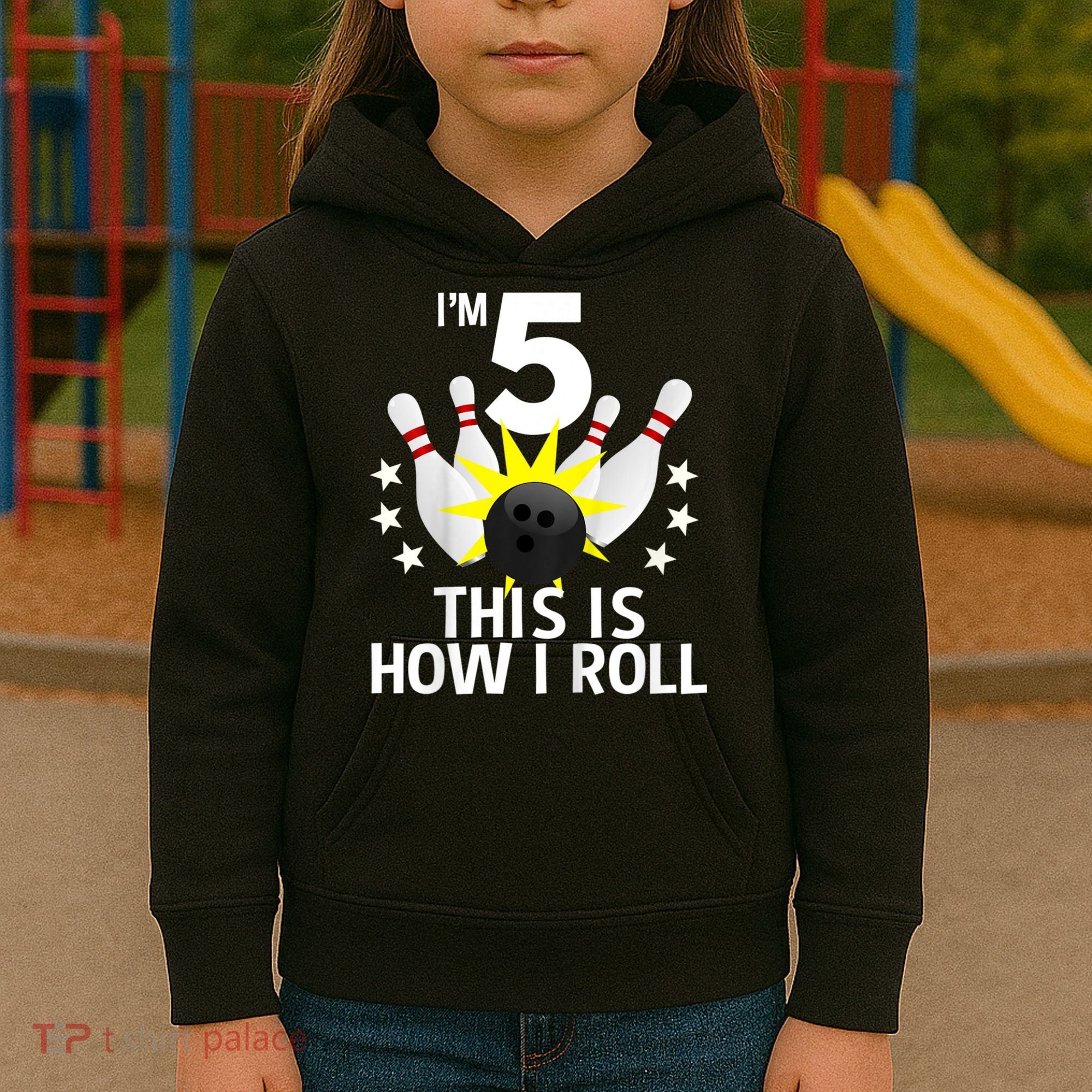 Kids 5 Year Old Bowling Birthday Party How I Roll 5th Kids Hoodie