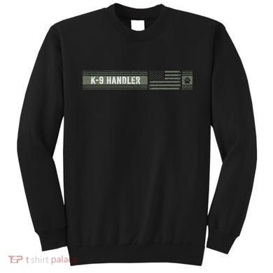 K 9 Handler K9 Unit Gift Distressed American Flag Sweatshirt