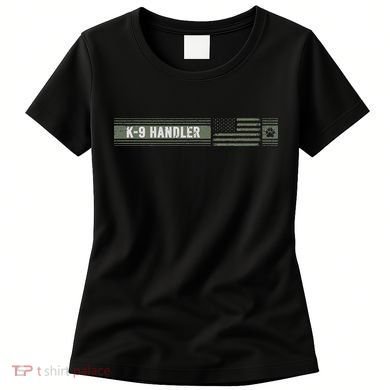 K 9 Handler K9 Unit Gift Distressed American Flag Women's T-Shirt