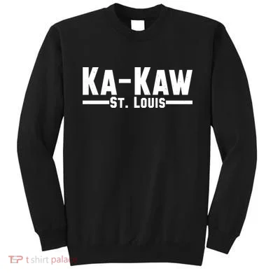 Ka Kaw St. Louis Sweatshirt