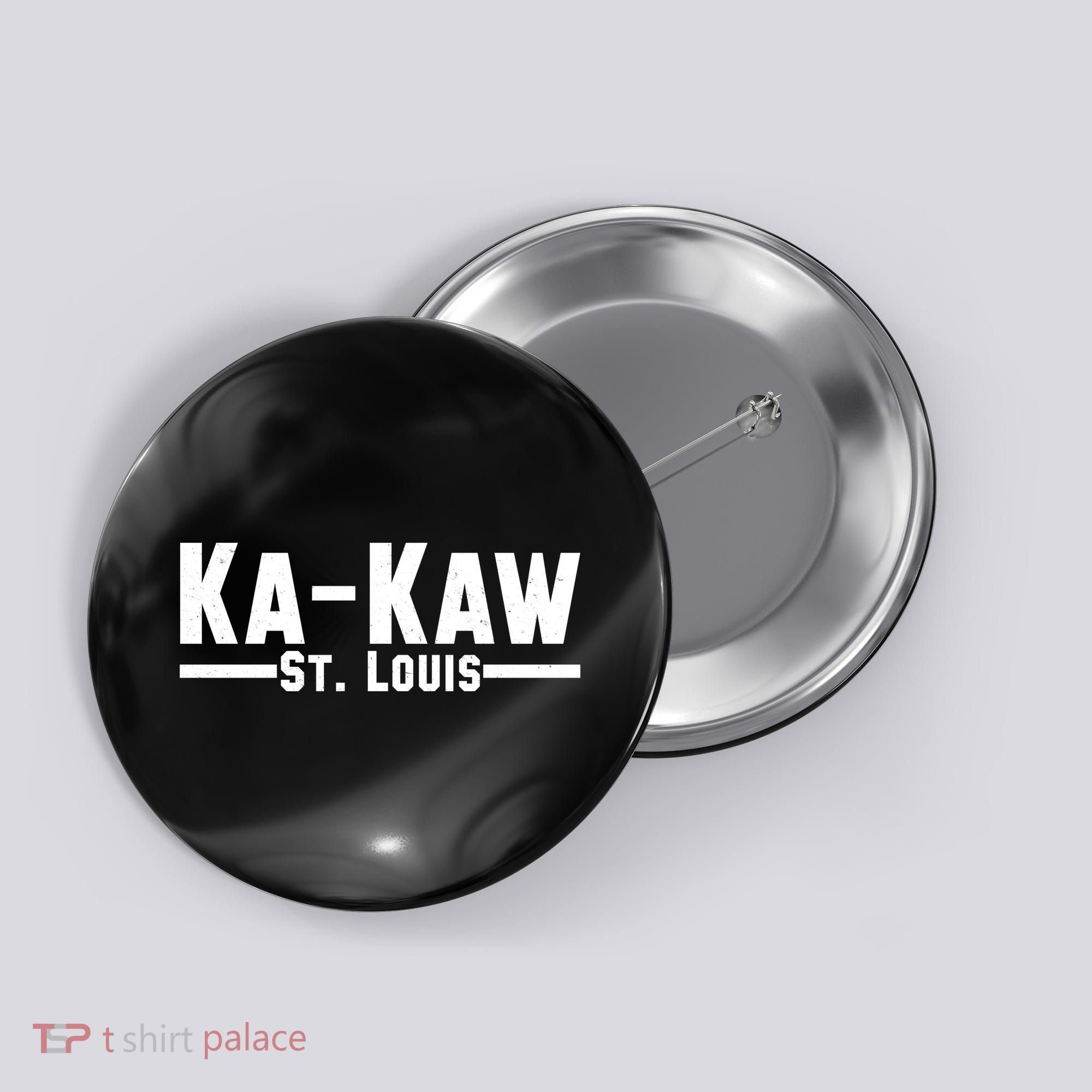 Ka Kaw St. Louis Button
