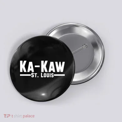 Ka Kaw St. Louis Button