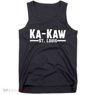 Ka Kaw St. Louis Tank Top