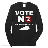 Kentucky Amendment 2 Vote No Public Schools Funding Long Sleeve Shirt thumb 0