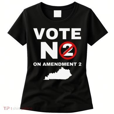 Kentucky Amendment 2 Vote No Public Schools Funding Women's T-Shirt