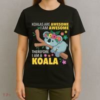 Koalas Are Awesome Funny Koala Bear Enthusiast Humor Outfit T-Shirt thumb 4