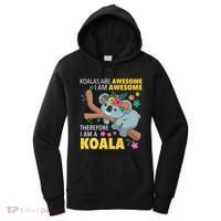 Koalas Are Awesome Funny Koala Bear Enthusiast Humor Outfit Women's Hoodie thumb 0