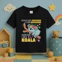 Koalas Are Awesome Funny Koala Bear Enthusiast Humor Outfit Toddler T-Shirt thumb 3