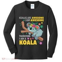 Koalas Are Awesome Funny Koala Bear Enthusiast Humor Outfit Kids Long Sleeve Shirt thumb 0