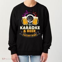 Karaoke And Beer That's Why I'm Here Karaoke Singer Karaoke Women's Sweatshirt thumb 0