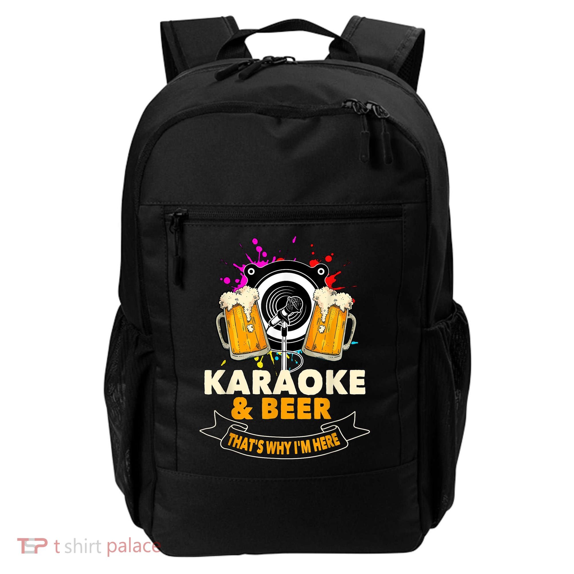 Karaoke And Beer That's Why I'm Here Karaoke Singer Karaoke Backpack