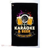Karaoke And Beer That's Why I'm Here Karaoke Singer Karaoke Golf Towel thumb 0