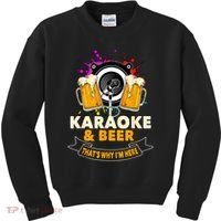 Karaoke And Beer That's Why I'm Here Karaoke Singer Karaoke Kids Sweatshirt thumb 0