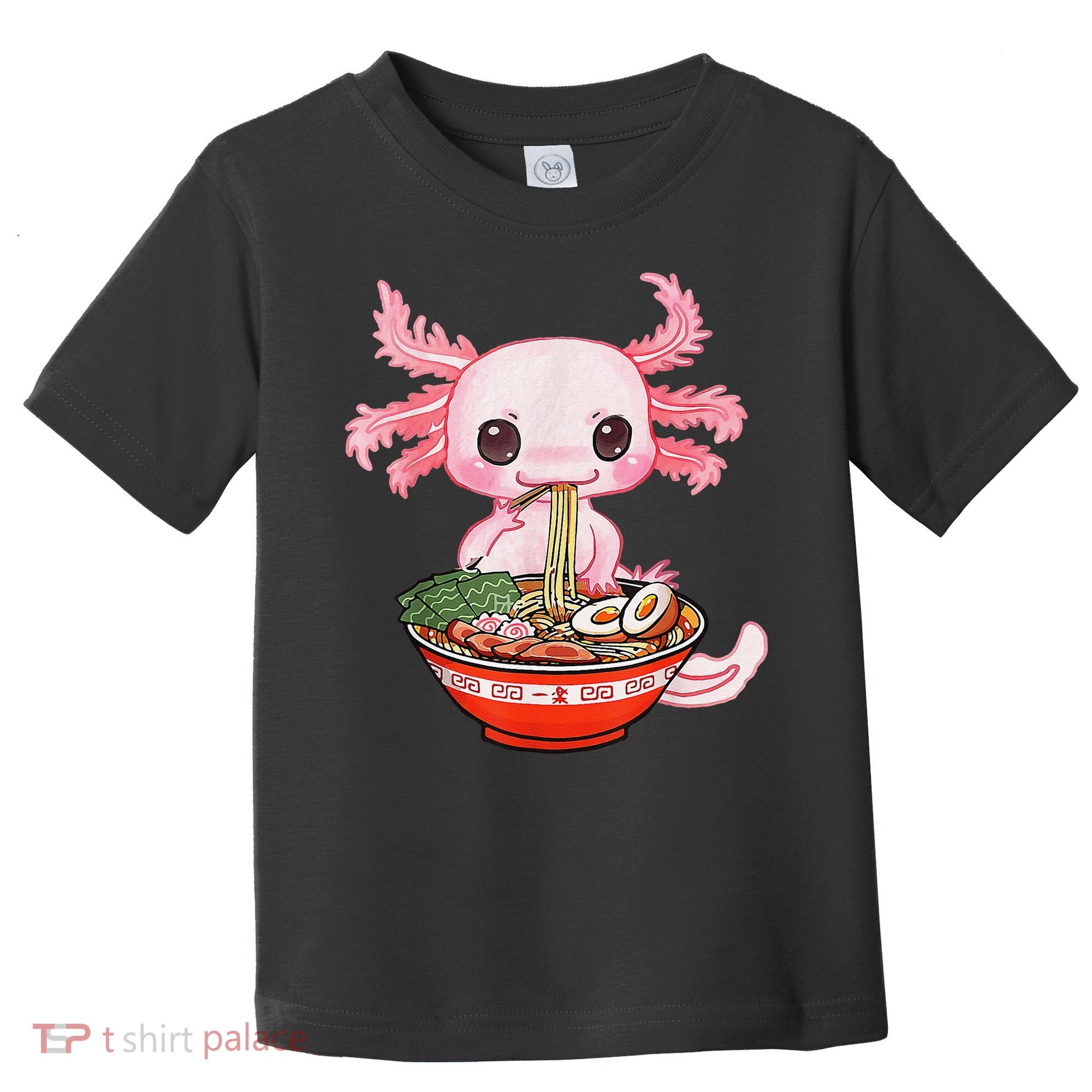 Kawaii Axolotl Eating Ra Noodles Anime Gift Toddler T-Shirt