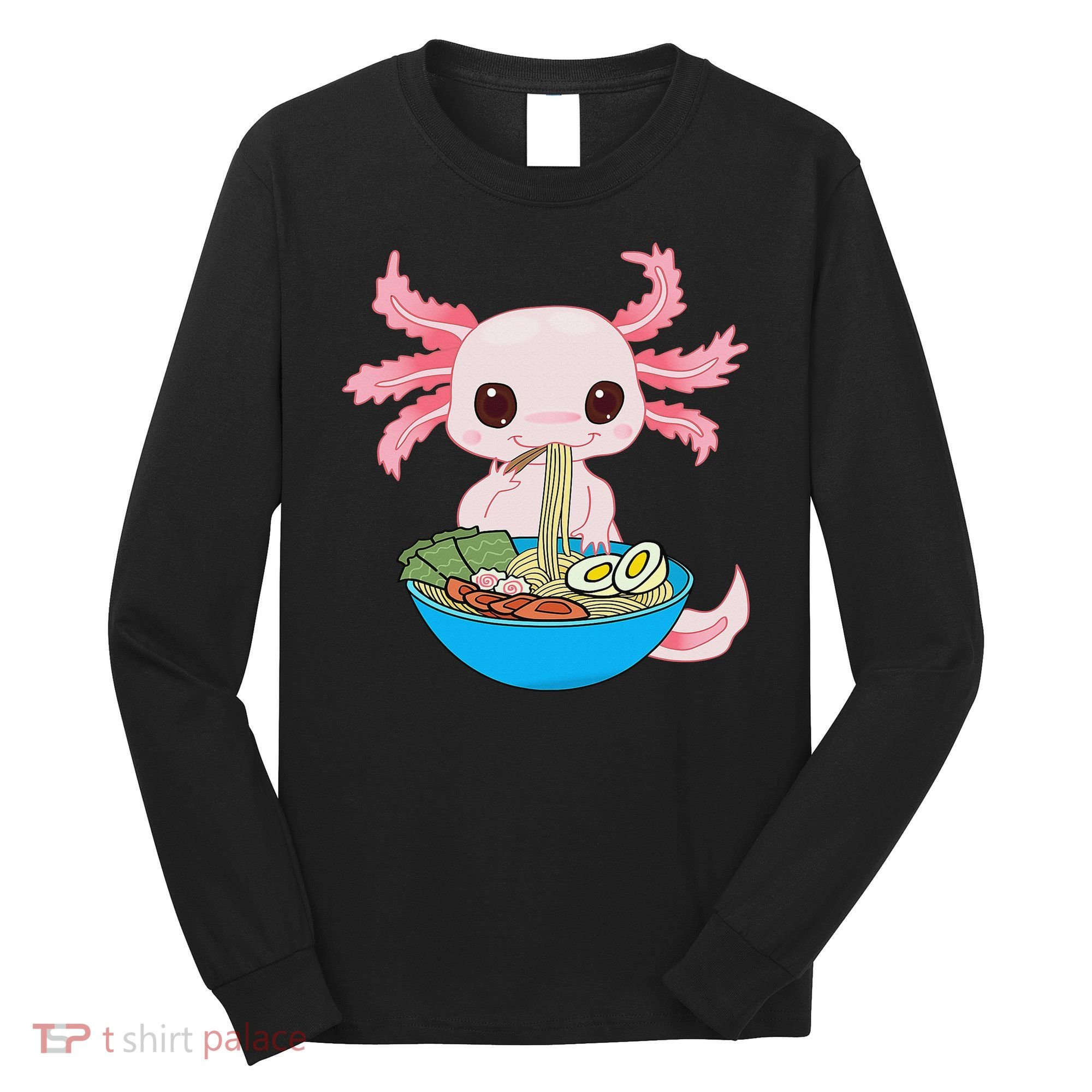 Kawaii Axolotl Eating Ra Noodles Anime  Long Sleeve Shirt