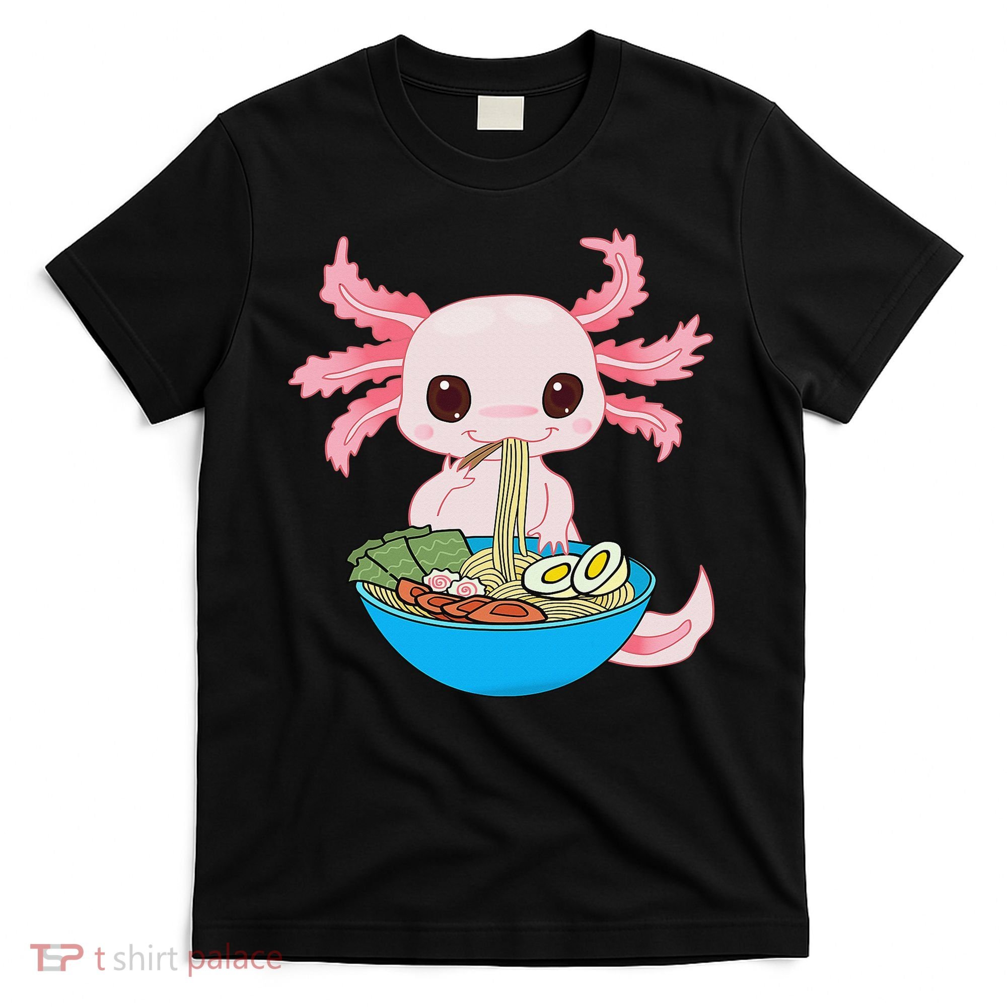 Kawaii Axolotl Eating Ra Noodles Anime  T-Shirt