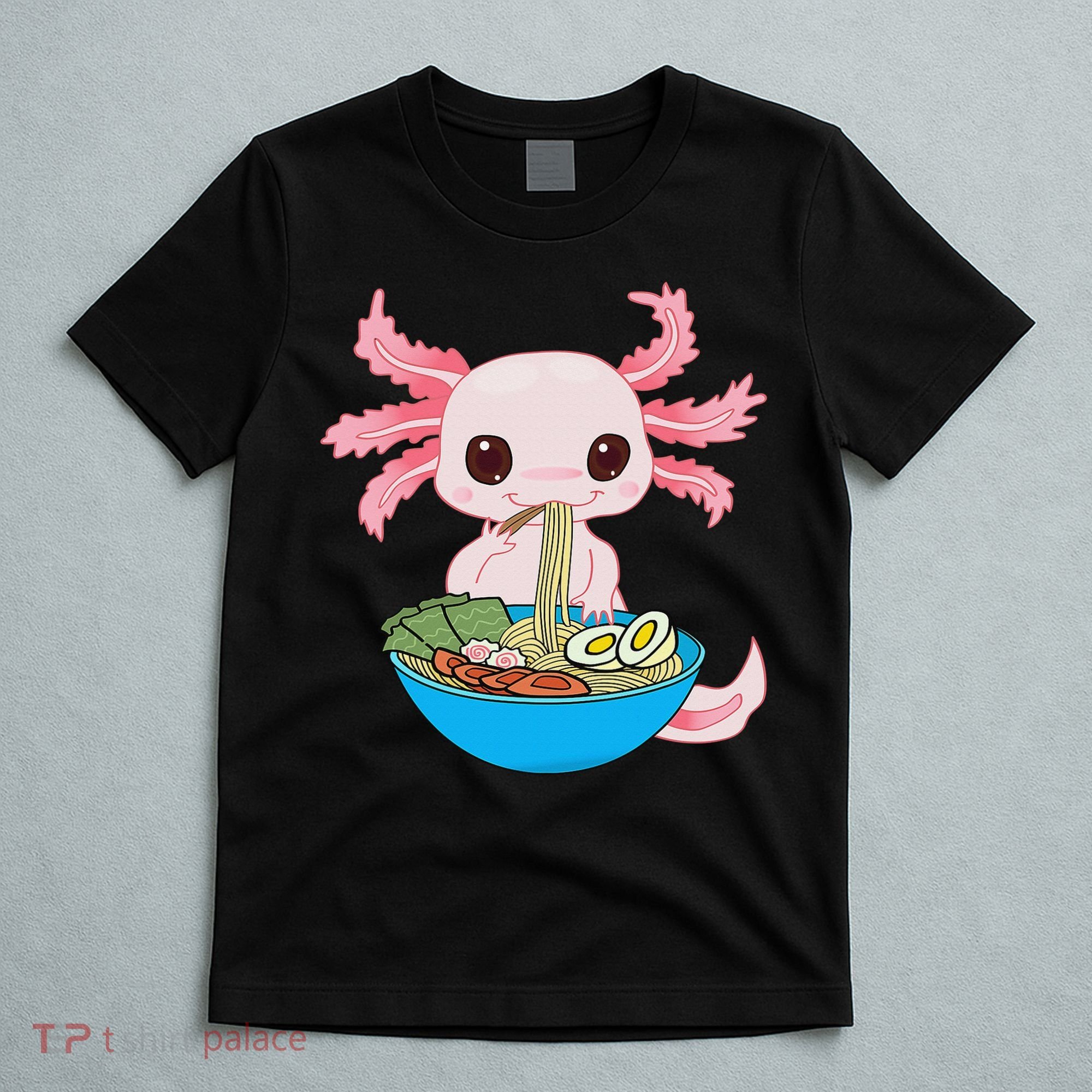 Kawaii Axolotl Eating Ra Noodles Anime  T-Shirt