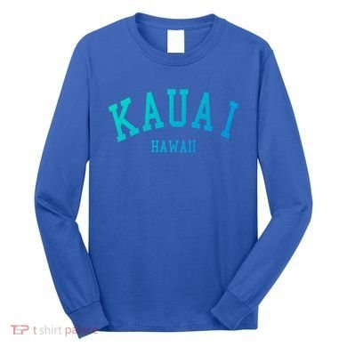 Kauai Aloha Hawaii Tribe Beach Gift Long Sleeve Shirt