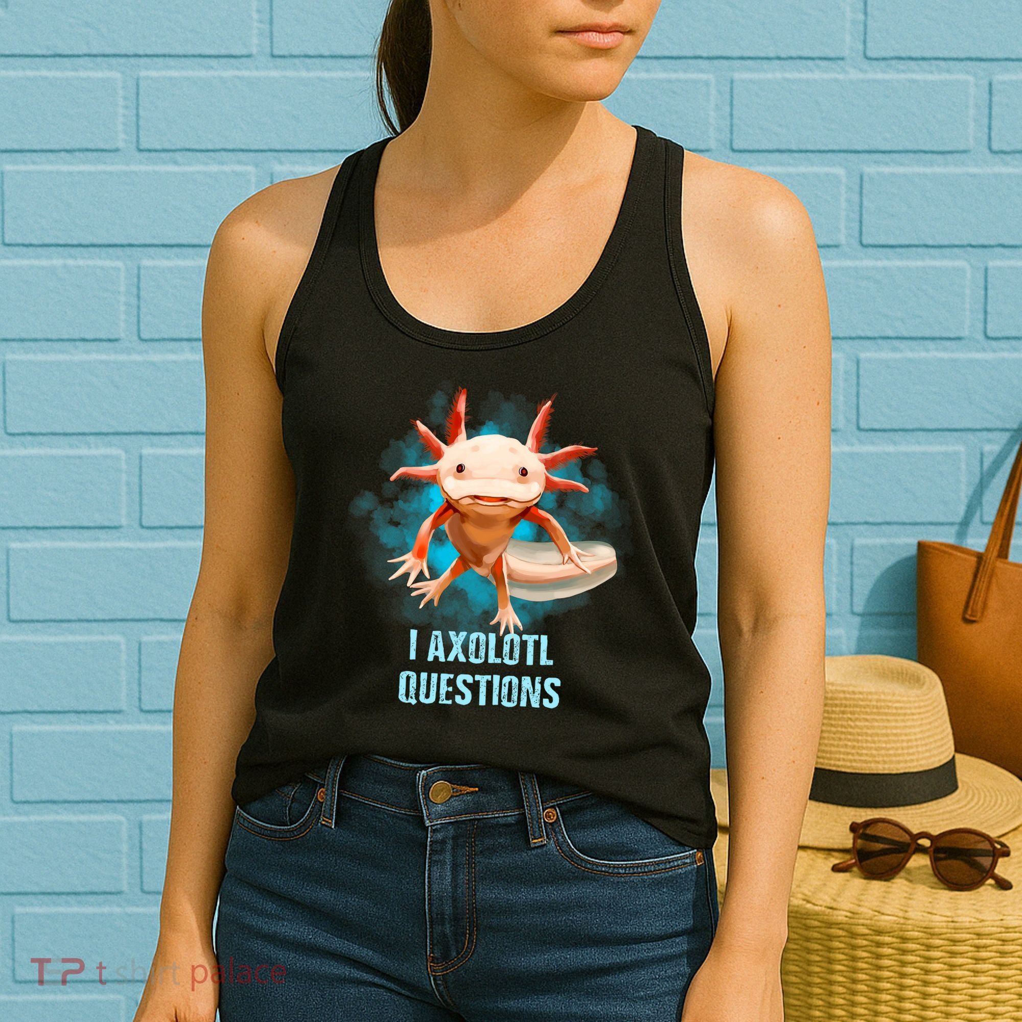 Kawaii Axolotl I Axolotl Questions Funny Axolotl Lover Women's Tank Top