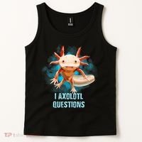 Kawaii Axolotl I Axolotl Questions Funny Axolotl Lover Tank Top thumb 2