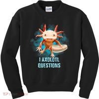 Kawaii Axolotl I Axolotl Questions Funny Axolotl Lover Kids Sweatshirt thumb 0