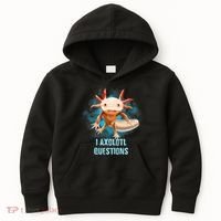Kawaii Axolotl I Axolotl Questions Funny Axolotl Lover Kids Hoodie thumb 0