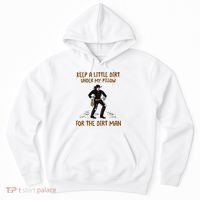 Keep A Little Dirt Under My Pillow Funny Cowboy Apparel Hoodie thumb 0