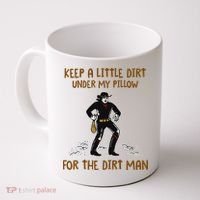 Keep A Little Dirt Under My Pillow Funny Cowboy Apparel Coffee Mug thumb 0