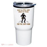 Keep A Little Dirt Under My Pillow Funny Cowboy Apparel Tumbler thumb 0