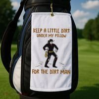 Keep A Little Dirt Under My Pillow Funny Cowboy Apparel Golf Towel thumb 2