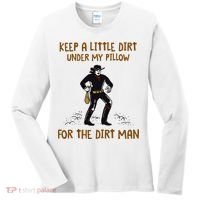 Keep A Little Dirt Under My Pillow Funny Cowboy Apparel Women's Long Sleeve Shirt thumb 0