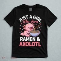 Kawaii Axolotl Lover Just A Girl Who Loves Ramen And Axolotl  T-Shirt thumb 5