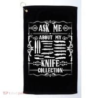 Knifeaholic Ask Me About My Knife Collection Knife Collector Great Gift Golf Towel thumb 0