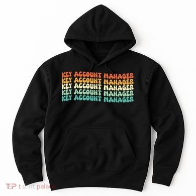 Key Account Manager Job Title Hoodie