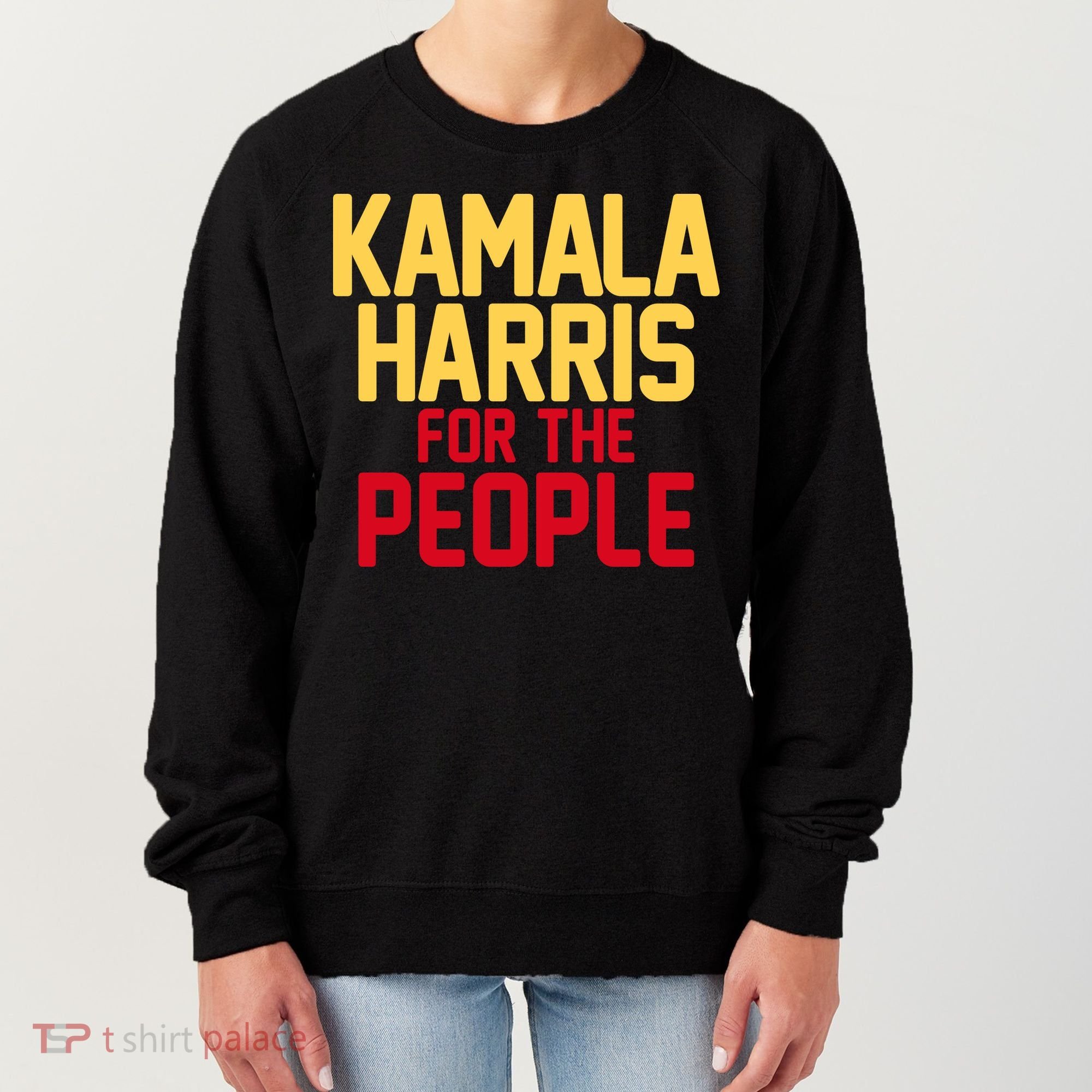 Kamala Harris For The People Women's Sweatshirt