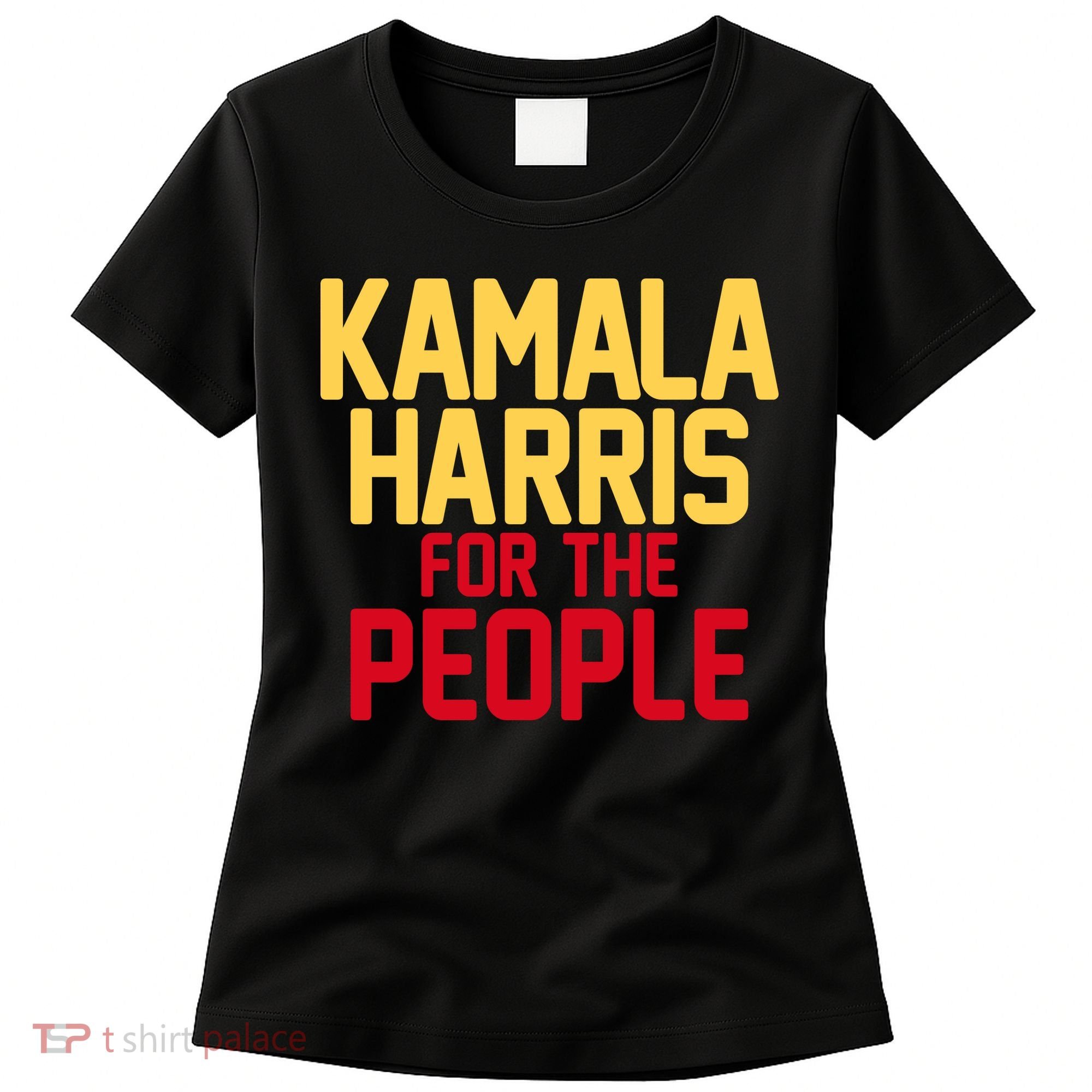 Kamala Harris For The People Women's T-Shirt